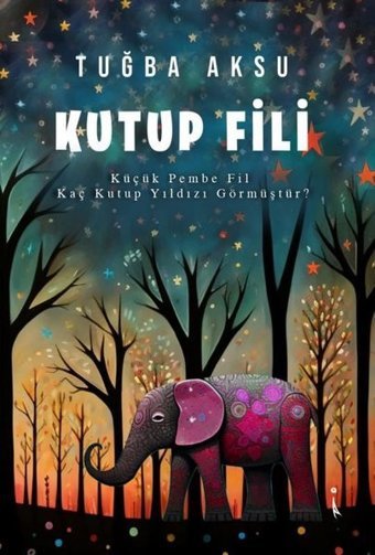 Kutup Fili Tuğba Aksu İkinci Adam Yayınları