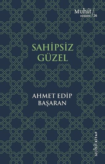 Sahipsiz Güzel Ahmet Edip Başaran Muhit Kitap