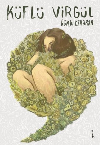 Küflü Virgül Günsu Özkarar İkinci Adam Yayınları