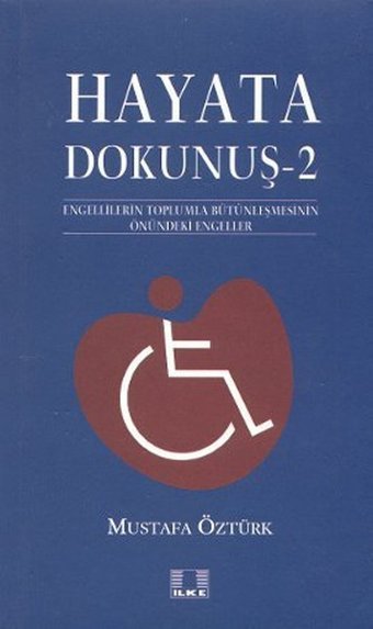 Hayata Dokunuş 2 Mustafa Öztürk İlke Yayıncılık