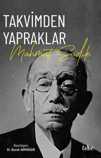 Takvimden Yapraklar: Mahmut Sadık Kolektif Telve Kitap