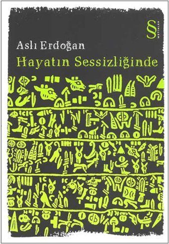 Hayatın Sessizliğinde Aslı Erdoğan Everest Yayınları