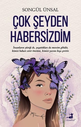 Çok Şeyden Habersizdim Songül Ünsal Olimpos Yayınları