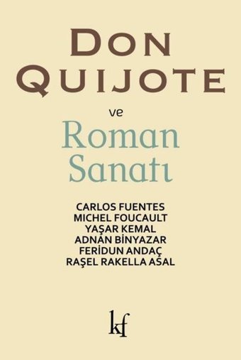 Don Quijote ve Roman Sanatı Kolektif Kafe Kültür Yayıncılık