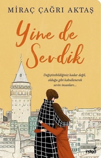 Yine de Sevdik Miraç Çağrı Aktaş İndigo Kitap