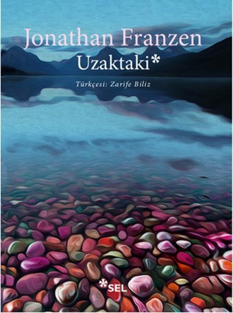 Uzaktaki Jonathan Franzen Sel Yayıncılık