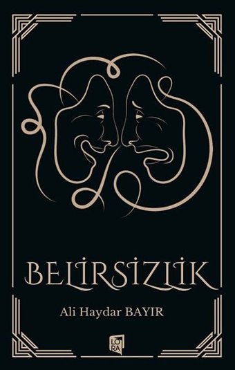 Belirsizlik Ali Haydar Bayır Lora Yayıncılık