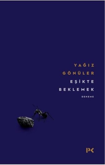 Eşikte Beklemek Yağız Gönüler Profil Kitap