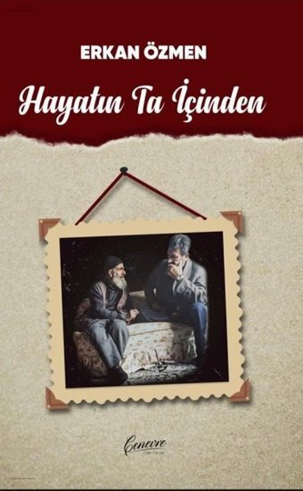 Hayatın Ta İçinden Erkan Özmen Cenevre Fikir Sanat