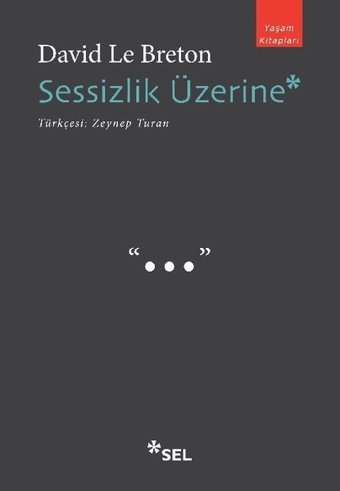 Sessizlik Üzerine Sel Yayıncılık