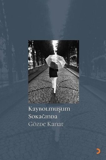 Kaybomuşum Sokağında Gözde Kanat Cinius