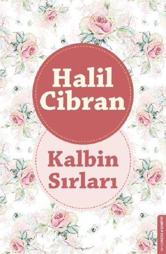 Kalbin Sırları Halil Cibran Destek Yayınları