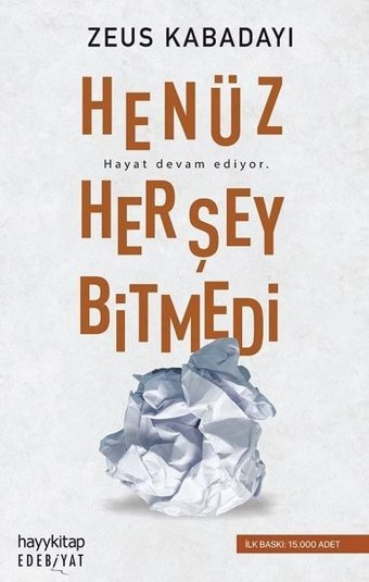 Henüz Her Şey Bitmedi Zeus Kabadayı Hayykitap