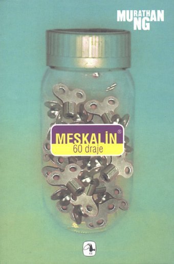 Meskalin 60 Draje Murathan Mungan Metis Yayınları