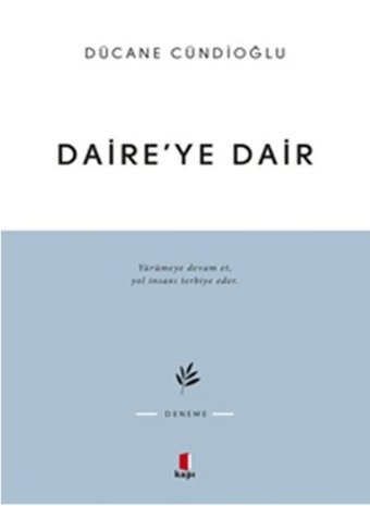 Daire'ye Dair Dücane Cündioğlu Kapı Yayınları
