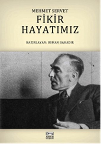Fikir Hayatımız Osman Bahadır Anahtar Kitaplar