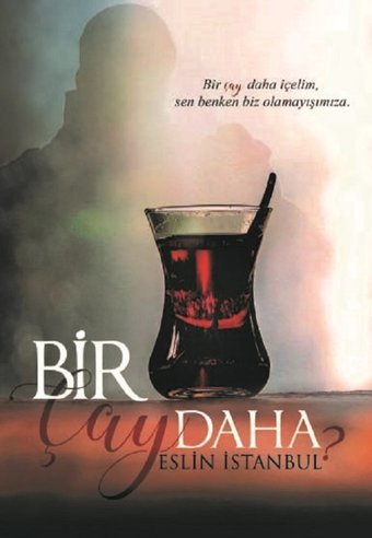 Bir Çay Daha Eslin İstanbul Kitap Dostu