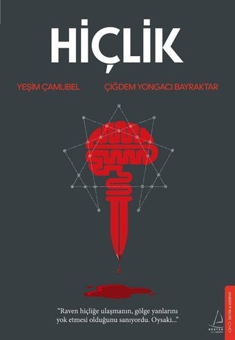 Hiçlik Yeşim Çamlıbel, Çiğdem Yongacı Bayraktar Destek Yayınları