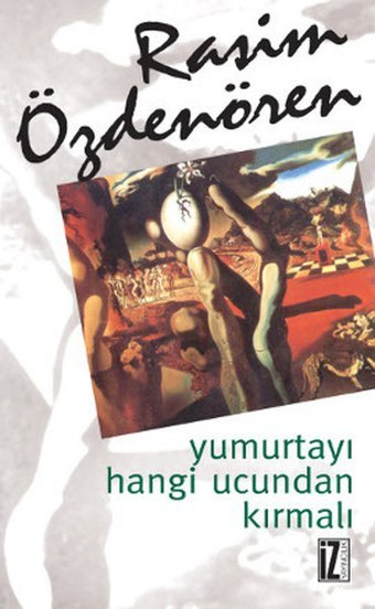 Yumurtayı Hangi Ucundan Kırmalı İz Yayıncılık