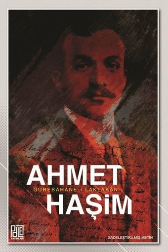 Gurabahane-i Laklakan-Sadeleştirilmiş Metin Ahmet Haşim Palet Yayınları