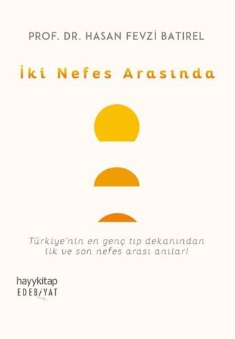 İki Nefes Arasında Hasan Fevzi Batırel Hayykitap