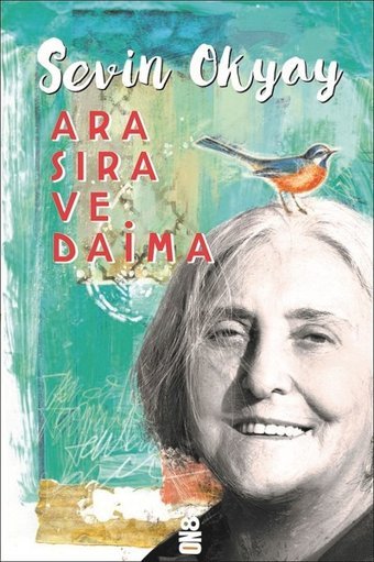 Ara Sıra ve Daima Sevin Okyay On8 Kitap