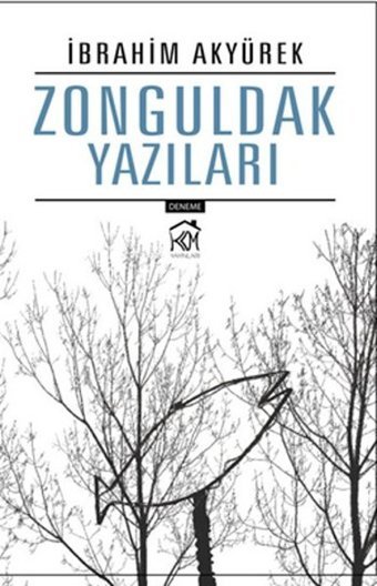 Zonguldak Yazıları İbrahim Akyürek Kurgu Kültür