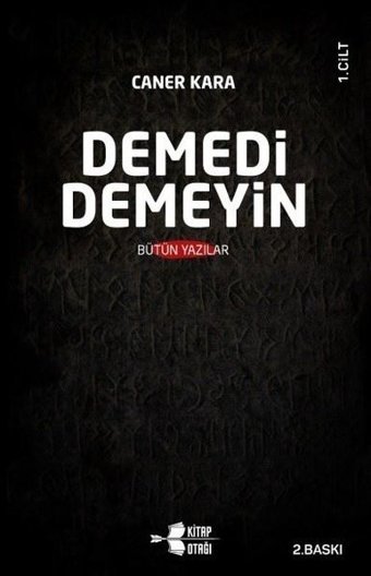 Demedi Demeyin Bütün Yazılar - 2 Kitap Takım Caner Kara Kitap Otağı Yayınevi