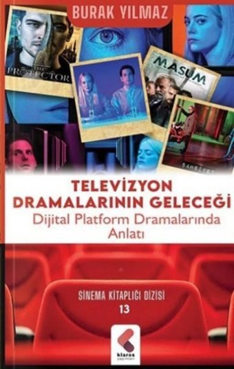 Televizyon Dramalarının Geleceği Burak Yılmaz Klaros Yayınları