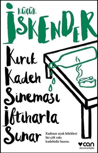 Kırık Kadeh Sineması İftiharla Sunar küçük İskender Can Yayınları