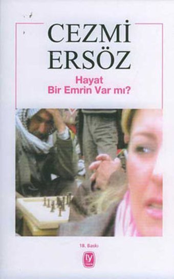 Hayat Bir Emrin Var mı? Cezmi Ersöz Tekin Yayınevi