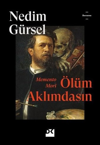 Memento Mor i -Memento Mori Nedim Gürsel Doğan Kitap