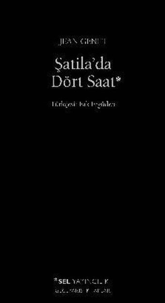 Şatila'da Dört Saat Jean Genet Sel Yayıncılık