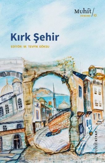 Kırk Şehir Kolektif Muhit Kitap