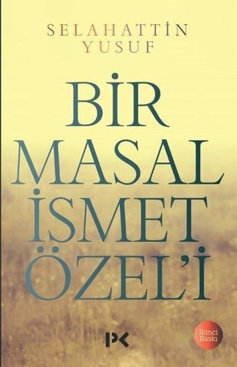 Bir Masal İsmet Özel'i Selahattin Yusuf Profil Kitap