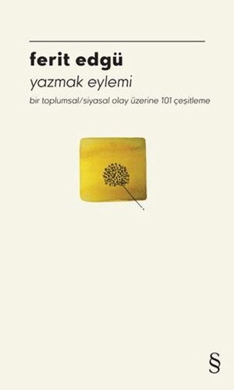 Yazmak Eylemi Ferit Edgü Everest Yayınları