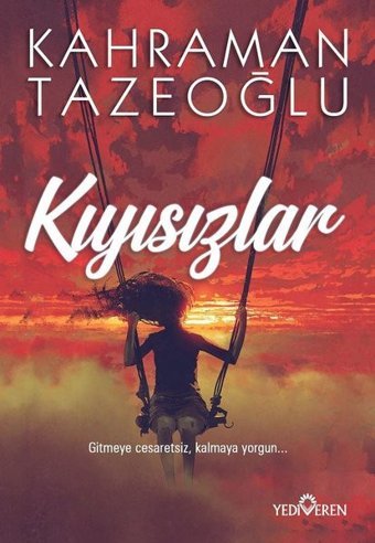 Kıyısızlar Kahraman Tazeoğlu Yediveren Yayınları