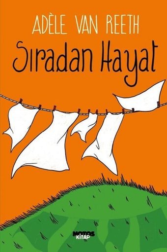 Sıradan Hayat Adele Van Reeth Notos