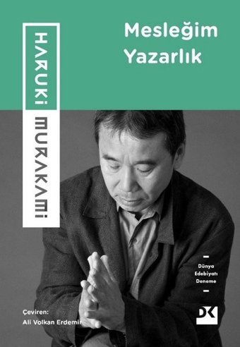 Mesleğim Yazarlık Haruki Murakami Doğan Kitap
