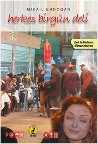 Herkes Birgün Deli Mikail Erdoğan Ceren Yayınevi