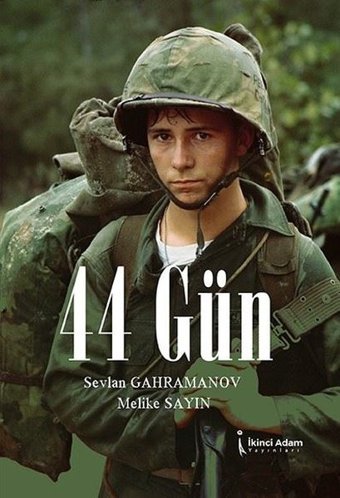 44 Gün Melike Sayın İkinci Adam Yayınları