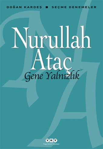 Gene Yalnızlık Nurullah Ataç Yapı Kredi Yayınları