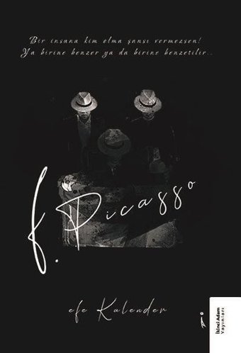 E. Feliciano Picasso Efe Kalender İkinci Adam Yayınları