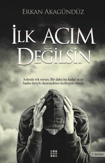 İlk Acım Değilsin Erkan Akagündüz Dokuz Yayınları