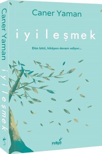 İyileşmek Caner Yaman İndigo Kitap