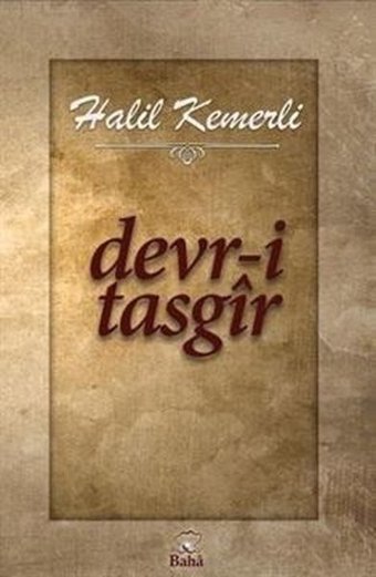 Devr-i Tasgir Halil Kemerli Baha