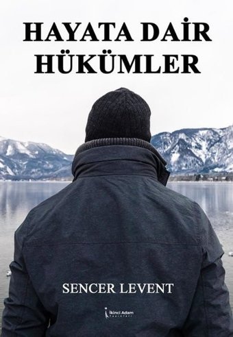 Hayata Dair Hükümler Sencer Levent İkinci Adam Yayınları