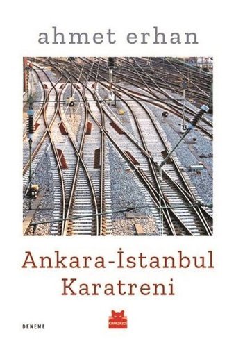 Ankara-İstanbul Karatreni Ahmet Erhan Kırmızı Kedi