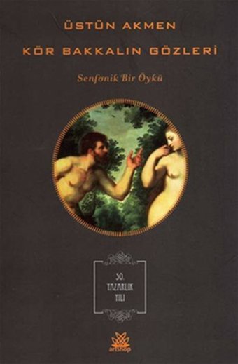 Kör Bakkalın Gözleri Üstün Akmen Artshop Yayıncılık