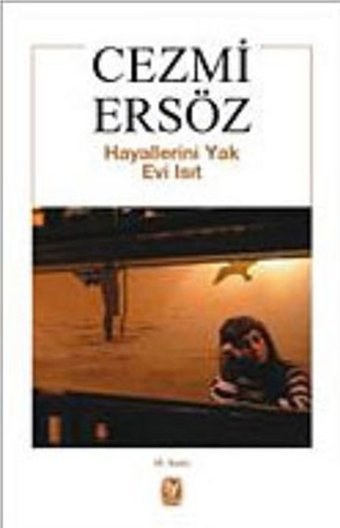 Hayallerini Yak Evi Isıt Cezmi Ersöz Tekin Yayınevi